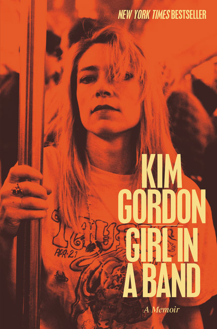 Kim Gordon’s ‘Girl in a Band’ Got me Hooked