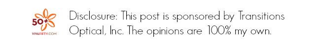 Transitions & Viva Fifty have partnered to offer tips on #LifeThroughANewLens