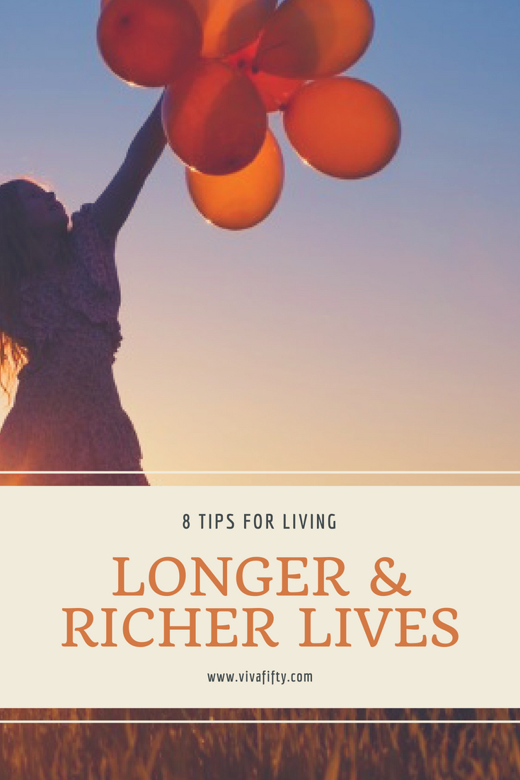 It´s not only about living longer, but also having a great quality of life. Here we give you 8 tips to make the most of your life at any age, but especially in #midlife and beyond. #inspiration #longevity