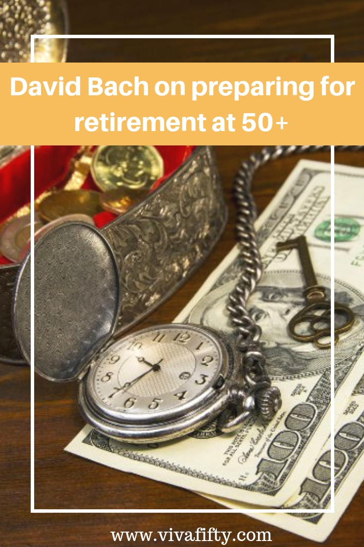 If you are over 50 and are fretting about retirement, you’re not alone. Because we understand that, Viva Fifty! asked a financial expert what to do if we are nearing the age of retirement but not quite ready for it financially. To this end, we interviewed David Bach. #Retirement #Finances #over50 #midlife