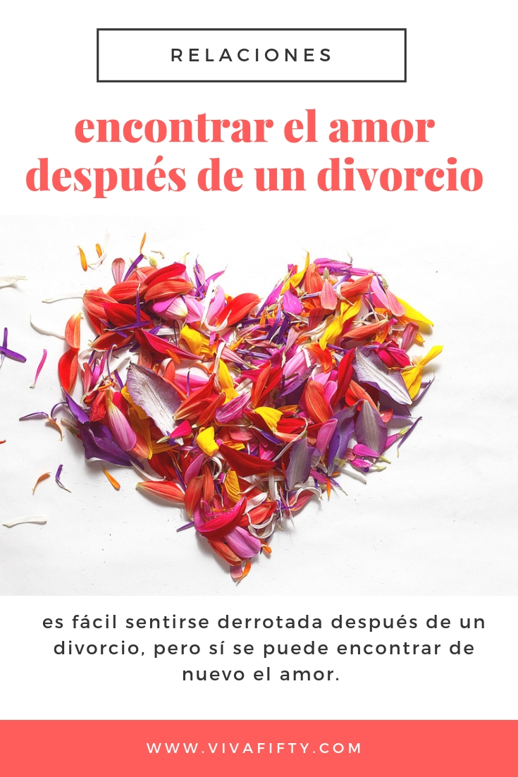 Sugerencias para encontrar el amor después del divorcio– Viva Fifty! Sugerencias para encontrar el amor después del divorcio– Viva Fifty!