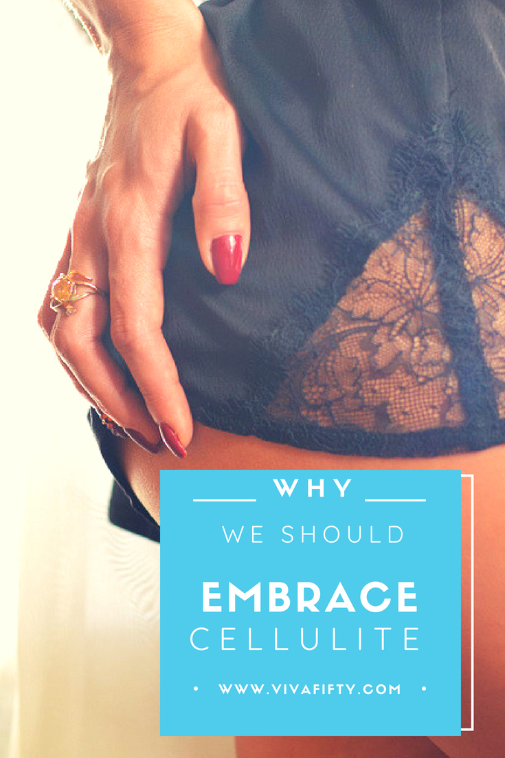 Most women, that is over 90% have cellulite. Here's why we really should embrace it!