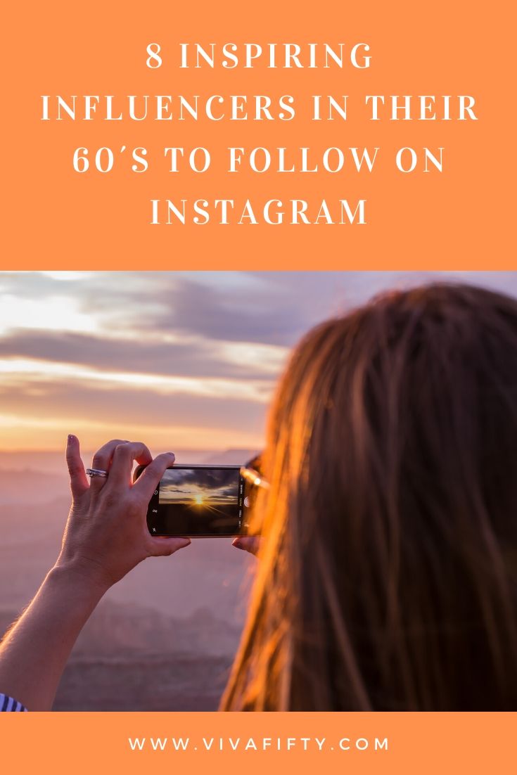 Influencers over 60 are just as inspiring, if not more so, than their younger counterparts. Here are some of our favorite instagrammers in their sixties.