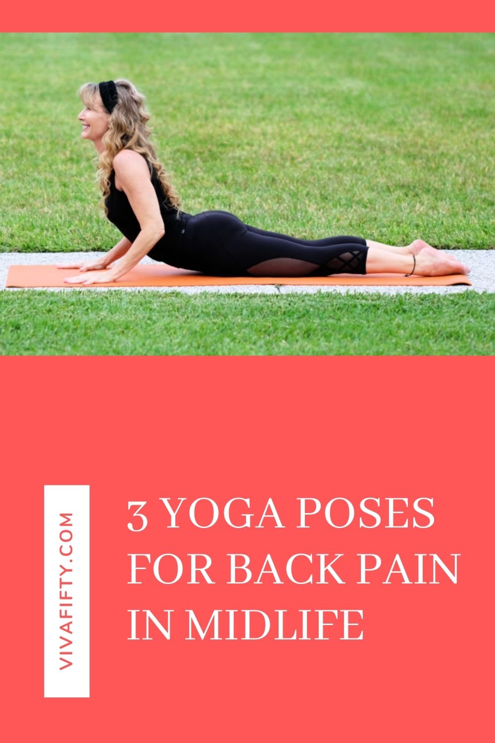 In midlife and beyond, back pain is extremely prevalent. Here are 4 yoga poses that can help alleviate it.