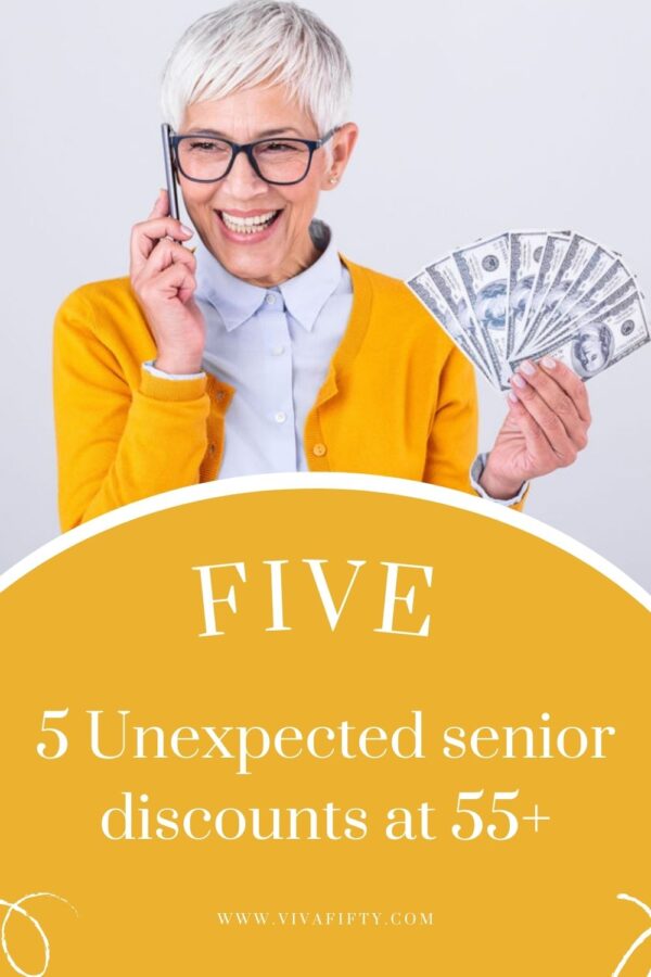 5 Unexpected senior discounts at 55+ Viva Fifty!