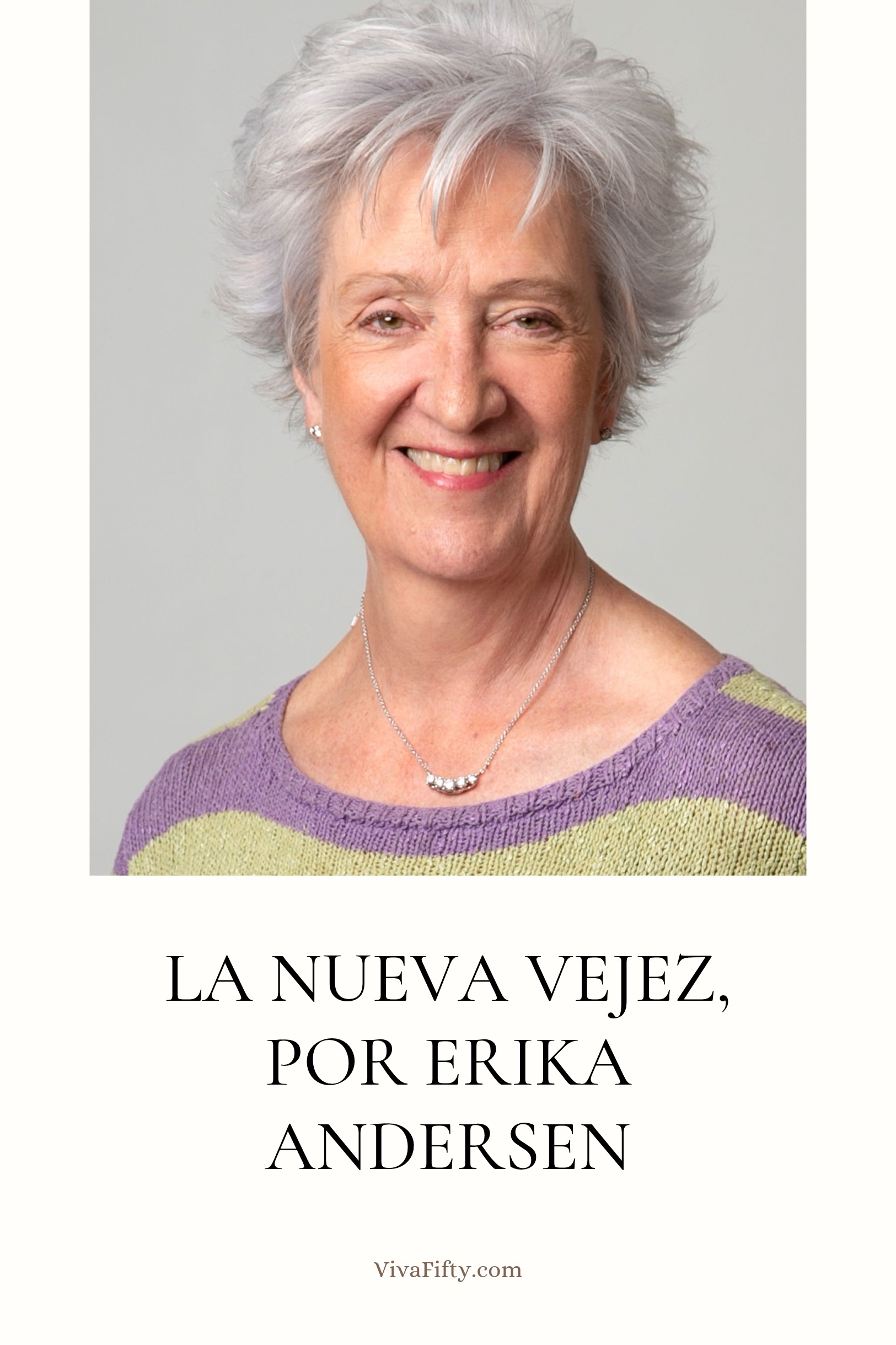 La Nueva Vejez de Erika Andersen